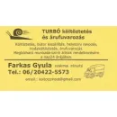 TURBÓFUVAR Szállítás, logisztika ban/ben Százhalombatta PE