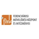 FERENCVÁROSI MŰVELŐDÉSI KÖZPONT ÉS INTÉZMÉNYEI